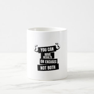 Sie können Ergebnisse oder Ausreden nicht beide Kaffeetasse