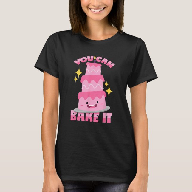 Sie können es backen Puff T-Shirt (Vorderseite)