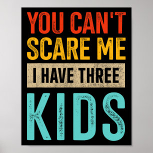 Sie können&#; es kümmert mich drei Kinder Vater vo Poster
