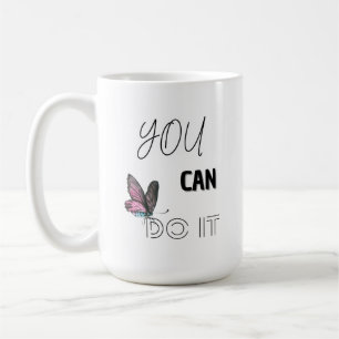 Sie können es tun - Motivierend Kaffee-Tasse Kaffeetasse
