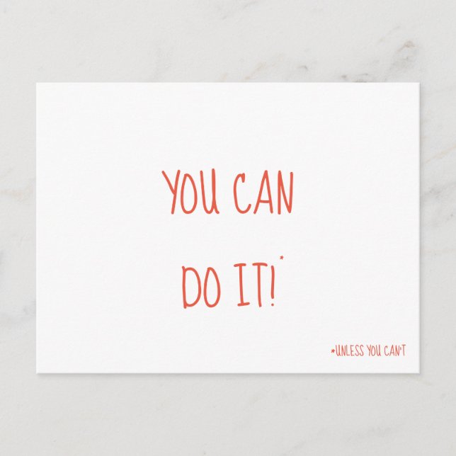Sie können es tun Postcard lustige Motivation Postkarte (Vorderseite)