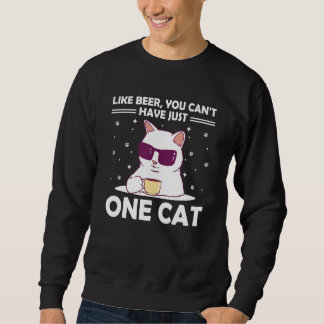 Sie können keine Cat-Redewendungen Cat-Mama-Zitate Sweatshirt