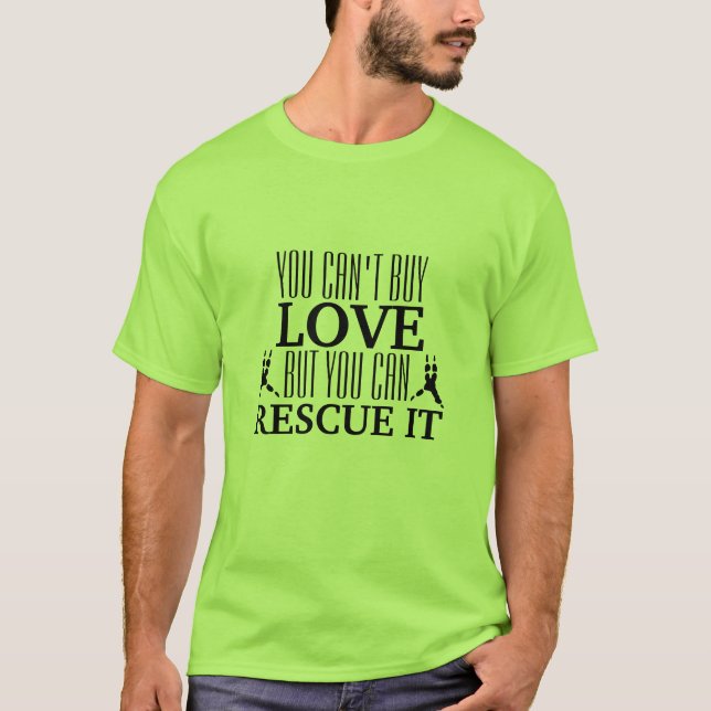 Sie können Liebe nicht kaufen, aber Sie können es T-Shirt (Vorderseite)