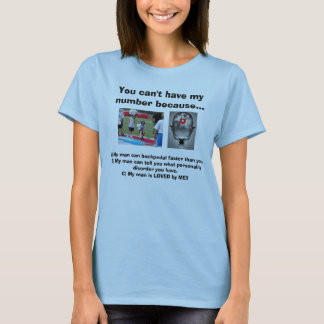 Sie können meine Zahl nicht haben… T-Shirt