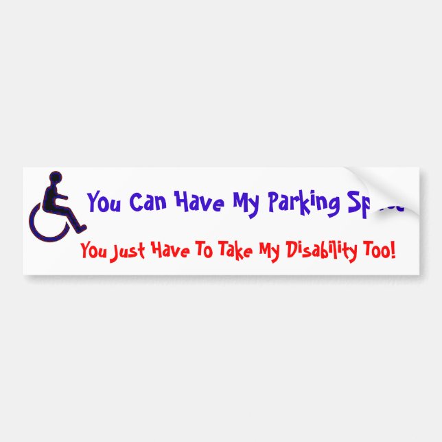 Sie können meinen c%behindertenparkplatz haben autoaufkleber (Vorne)