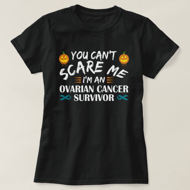 Sie können mich nicht erschrecken, den ich ein T-Shirt (Design vorne)