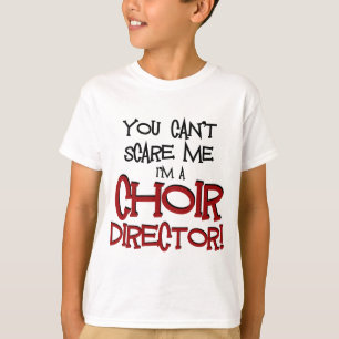 Sie können mich nicht erschrecken, ich sind ein T-Shirt