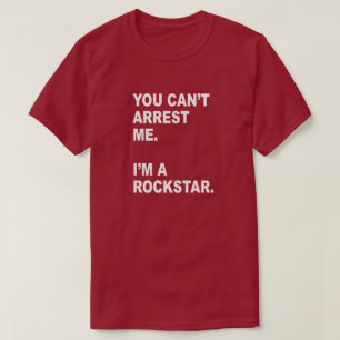 SIE KÖNNEN MICH NICHT FESTNEHMEN, ich sind A T-Shirt