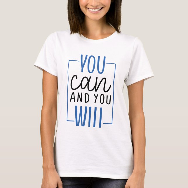 Sie können Motivierend 100% Baumwolle Shirt zu koc (Vorderseite)