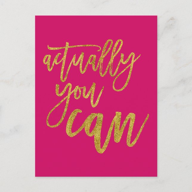 Sie können Motivierend heißen Rosa/Gold zitieren Postkarte (Vorderseite)