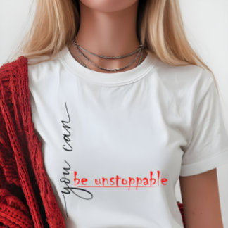 Sie können nicht aufhalten - T - Shirt für Frauen