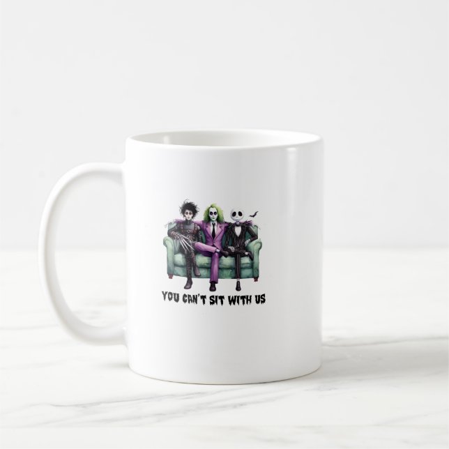 Sie können nicht bei uns sitzen kaffeetasse (Links)