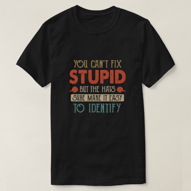 Sie können nicht stupi, aber die Hasen sicher mach T-Shirt (Design vorne)