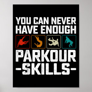 Sie können nie genug Parkour Qualifikationen Trace Poster