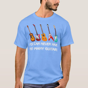 Sie können nie zu viele Gitarren Pro Gamer 3577 ha T-Shirt