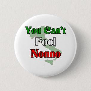 Sie können Nonno nicht täuschen Button
