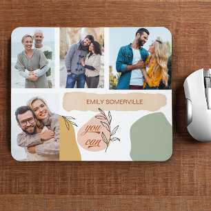 Sie können Positive Affirmation 4 Foto-Collage Mousepad