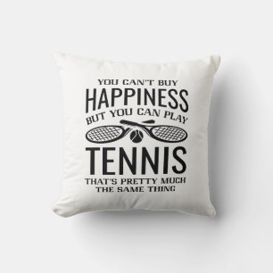 Sie können Tennis spielen Kissen