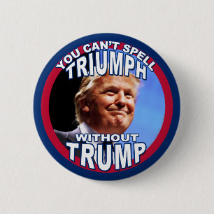 Sie können TRIUMPH nicht ohne TRUMPF buchstabieren Button