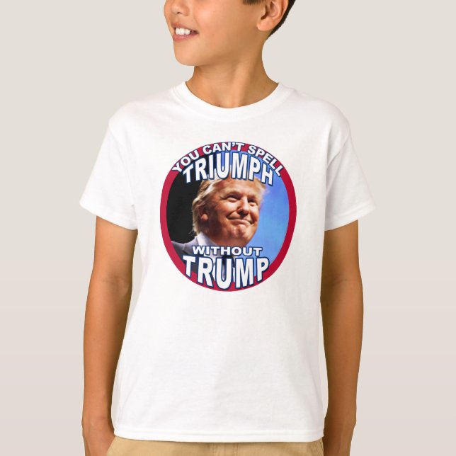 Sie können TRIUMPH nicht ohne TRUMPF für Kinder T-Shirt (Vorderseite)