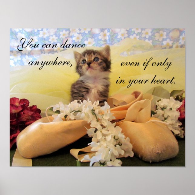 Sie können überall tanzen Cat / Kitten Poster (Vorne)
