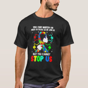 Sie können uns beobachten, wie wir uns blockieren T-Shirt