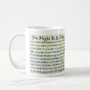 Sie konnten eine verrückte Huhn-Dame, If sein… Kaffeetasse