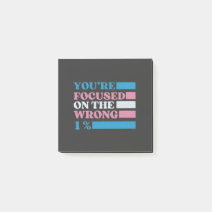 Sie konzentrieren sich auf die falschen 1% LGBT Tr Post-it Klebezettel