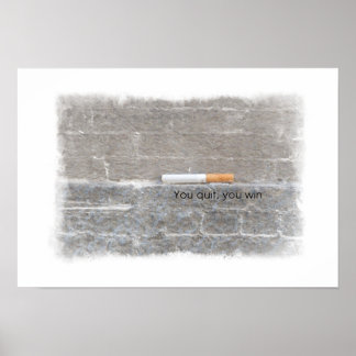 Sie kündigen, Sie gewinnen - Anti-Raucher-Kampagne Poster