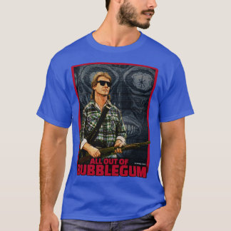 Sie leben ganz aus Bubblegum T-Shirt