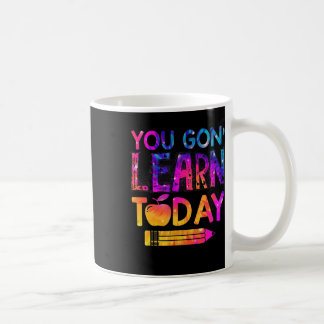 Sie lernen heute Spaß Lehrer Gefärbte Krawatte zur Kaffeetasse