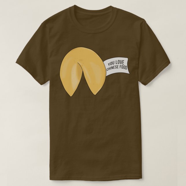 Sie Liebe Chinesisches Essen Glückskekse Zitat T-Shirt (Design vorne)