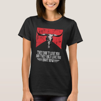 Sie Liebe dich nicht und sie Liebe dich nur. T-Shirt
