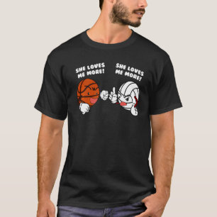 Sie Liebe mir mehr Basketball-Volleyball-Spieler T-Shirt