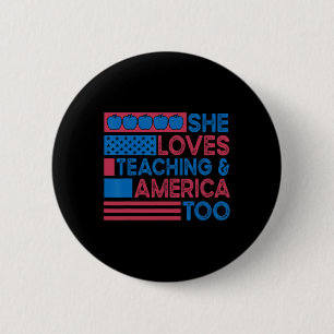 Sie Liebe Unterricht und Amerika zu Lehrern 4. Button