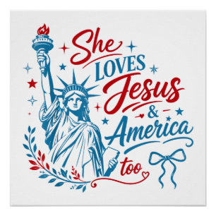 Sie liebt Jesus und Amerika auch 4. Juli Christus Poster