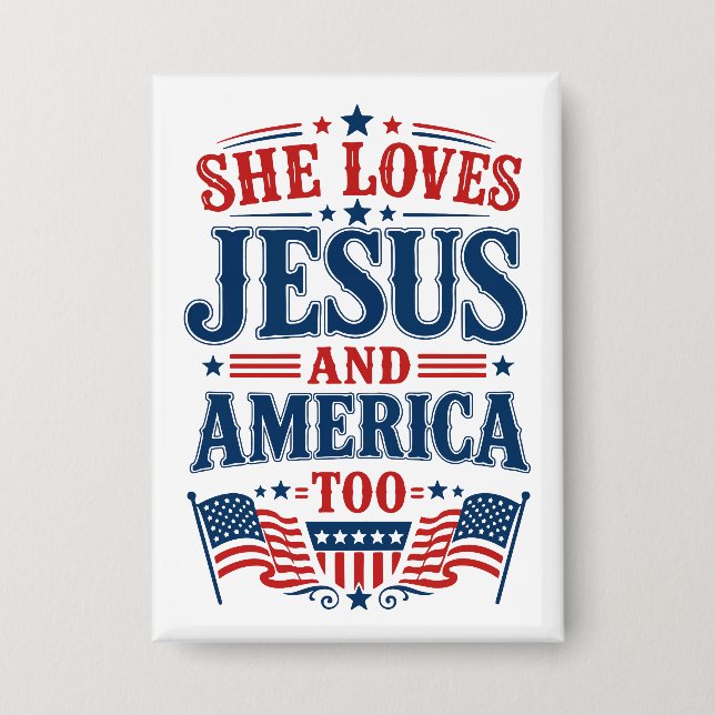 Sie liebt Jesus und Amerika auch Button (Vorderseite)