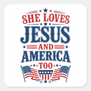 Sie liebt Jesus und Amerika auch Quadratischer Aufkleber