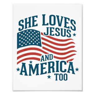 Sie liebt Jesus und Amerika auch USA-Flagge 4.  Fotodruck