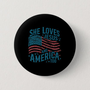 Sie liebt Jesus und Amerika auch USA-Flagge 4. Jul Button