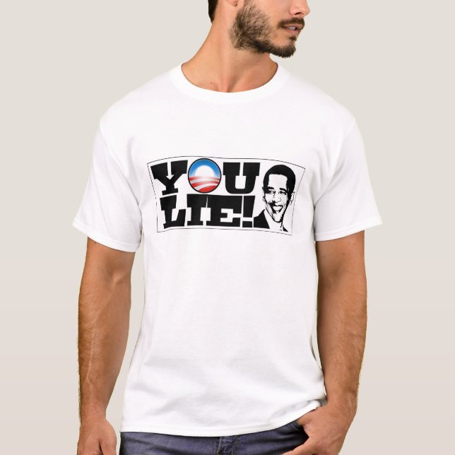 Sie liegen! T-Shirt (Vorderseite)