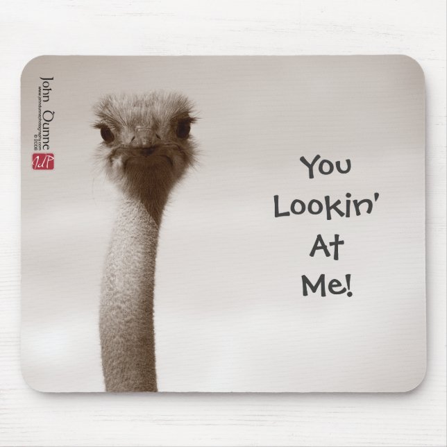 Sie Lookin an mir! Mousepad (Vorne)