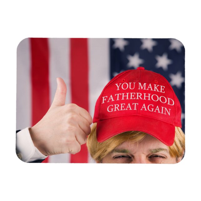 Sie machen die Vaterschaft wieder groß für Trump Magnet (Horizontal)