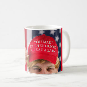 Sie machen die Vaterschaft wieder zu einem Trump-H Kaffeetasse