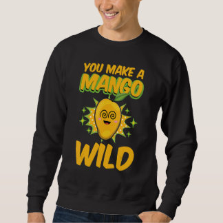 Sie machen eine Mango Wild Funny Women Mangoos Lie Sweatshirt