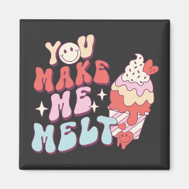 Sie machen mich zum Melt - Funny Valentinstag Ice  Magnet