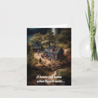 Sie machen unser Haus zu einer Zuhause Karte