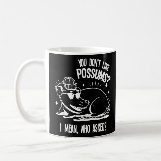 Sie mögen keine possum pet Possum possum possum po Kaffeetasse