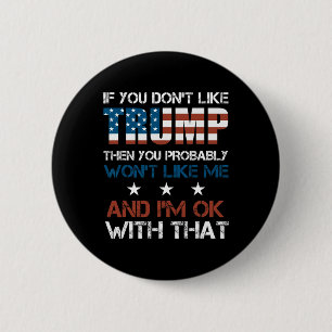 Sie mögen Trump nicht, dann mögen Sie wahrscheinli Button