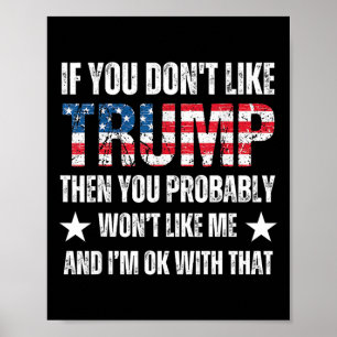 Sie mögen Trump nicht, dann werden Sie wahrscheinl Poster